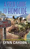 Ein Leitfaden für Mord und Totschlag - A Field Guide to Homicide