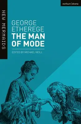 Der Mann der Mode: Neue Ausgabe - The Man of Mode: New Edition