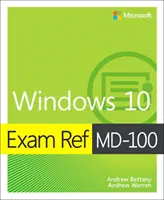 Prüfungsreferenz MD-100 Windows 10 - Exam Ref MD-100 Windows 10