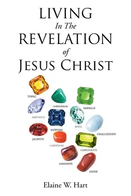 Leben in der Offenbarung von Jesus Christus - Living in the Revelation of Jesus Christ