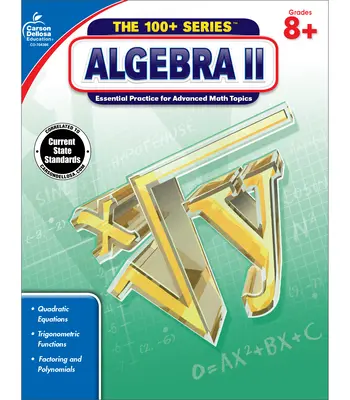 Algebra II, Klassenstufen 8 - 10 - Algebra II, Grades 8 - 10