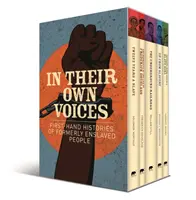 In Their Own Voices - Geschichten aus erster Hand von ehemals versklavten Menschen - In Their Own Voices - First-hand Histories of Formerly Enslaved People