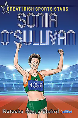 Sonia O'Sullivan: Große irische Sportstars - Sonia O'Sullivan: Great Irish Sports Stars