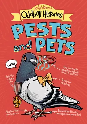 Andy Warner's Oddball Histories: Schädlinge und Haustiere - Andy Warner's Oddball Histories: Pests and Pets