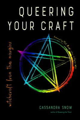 Queering Your Craft: Hexenkunst von den Rändern her - Queering Your Craft: Witchcraft from the Margins