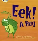 Bug Club Phonics Fiction Reception Phase 3 Set 11 Eek! Ein Käfer - Bug Club Phonics Fiction Reception Phase 3 Set 11 Eek! A Bug