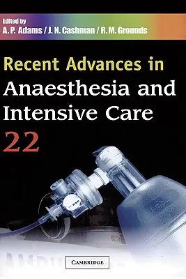 Aktuelle Fortschritte in Anästhesie und Intensivmedizin: Band 22 - Recent Advances in Anaesthesia and Intensive Care: Volume 22