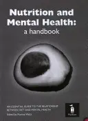 Ernährung und psychische Gesundheit: Ein Handbuch - Nutrition and Mental Health: A Handbook