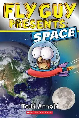 Fly Guy stellt vor: Der Weltraum (Scholastic Reader, Stufe 2) - Fly Guy Presents: Space (Scholastic Reader, Level 2)