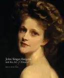 John Singer Sargent und die Kunst der Anspielung - John Singer Sargent and the Art of Allusion