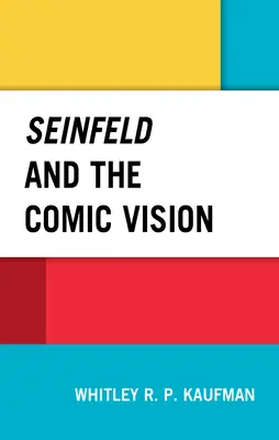 Seinfeld und die komische Vision - Seinfeld and the Comic Vision