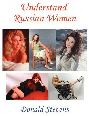 Russische Frauen verstehen - Understand Russian Women