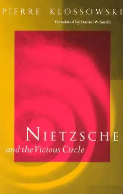 Nietzsche und der Teufelskreis - Nietzsche and the Vicious Circle