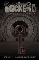 Locke & Key, Band 6: Alpha & Omega - Locke & Key, Vol. 6: Alpha & Omega