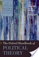 Das Oxford-Handbuch der politischen Theorie - The Oxford Handbook of Political Theory