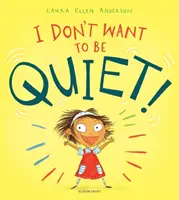 Ich will nicht leise sein! - I Don't Want to Be Quiet!