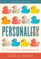 Persönlichkeit: Eine systemische Betrachtungsweise - Personality: A Systems Approach