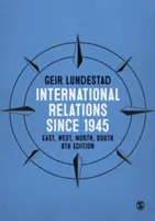 Internationale Beziehungen seit 1945: Ost, West, Nord, Süd - International Relations Since 1945: East, West, North, South
