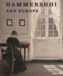 Hammershoi und Europa - Hammershoi and Europe