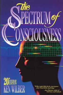 Das Spektrum des Bewusstseins - The Spectrum of Consciousness