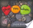 Ich liebe dich, wenn... - Love You When...