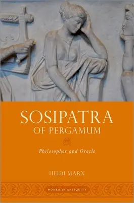 Sosipatra von Pergamon: Philosophin und Orakel - Sosipatra of Pergamum: Philosopher and Oracle