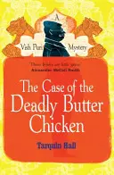 Der Fall des tödlichen Butterhuhns - Case of the Deadly Butter Chicken