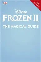 Disney Frozen 2 - Das magische Handbuch - mit Poster - Disney Frozen 2 The Magical Guide - Includes Poster