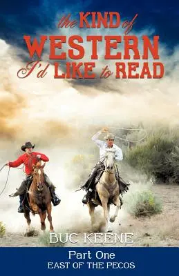 Die Art von Western, die ich gerne lesen würde - Teil eins - The Kind of Western I'd Like to Read - Part One