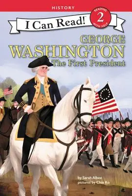 George Washington: Der erste Präsident - George Washington: The First President