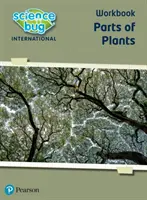 Science Bug: Teile von Pflanzen Arbeitsbuch - Science Bug: Parts of plants Workbook