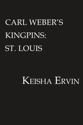 Carl Webers Kingpins: St. Louis - Carl Weber's Kingpins: St. Louis