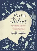 Reine Juliette - Pure Juliet