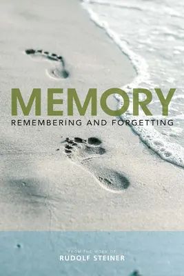 Das Gedächtnis: Erinnern und Vergessen - Memory: Remembering and Forgetting