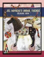 Jill Maybergs Tierfreunde-Malbuch - Jill Mayberg's Animal Friends Coloring Book