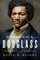 Frederick Douglass: Prophet der Freiheit - Frederick Douglass: Prophet of Freedom