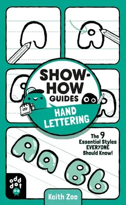 Show-How Anleitungen: Hand Lettering: Die 9 wichtigsten Stile, die jeder kennen sollte! - Show-How Guides: Hand Lettering: The 9 Essential Styles Everyone Should Know!