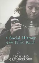 Sozialgeschichte des Dritten Reiches - Social History of The Third Reich