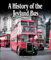 Die Geschichte des Leyland-Busses - History of the Leyland Bus