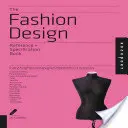 Das Nachschlagewerk für Modedesign + Spezifikation: Alles, was Modedesigner jeden Tag wissen müssen - The Fashion Design Reference + Specification Book: Everything Fashion Designers Need to Know Every Day