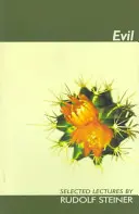 Das Böse: Ausgewählte Vorlesungen - Evil: Selected Lectures
