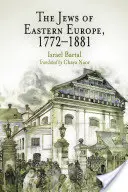 Die Juden Osteuropas, 1772-1881 - The Jews of Eastern Europe, 1772-1881