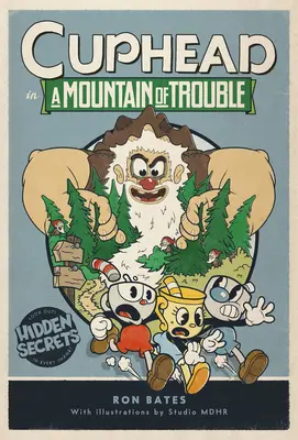 Cuphead in einem Berg von Problemen: Ein Cuphead-Roman - Cuphead in a Mountain of Trouble: A Cuphead Novel