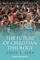 Die Zukunft der christlichen Theologie - The Future of Christian Theology