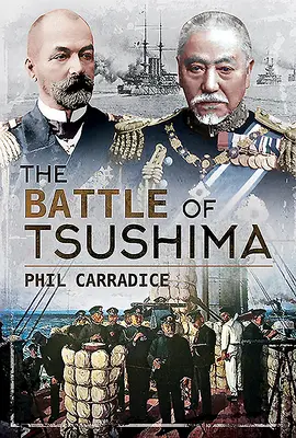 Die Schlacht von Tsushima - The Battle of Tsushima