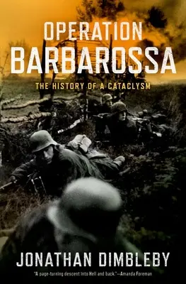 Operation Barbarossa: Die Geschichte eines Kataklysmus - Operation Barbarossa: The History of a Cataclysm