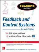 Schaum's Outline of Feedback and Control Systems, 3. Auflage - Schaum's Outline of Feedback and Control Systems, 3rd Edition