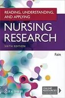 Lesen, Verstehen und Anwenden von Pflegeforschung - Reading, Understanding, and Applying Nursing Research