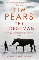 Horseman - Die West Country Trilogie - Horseman - The West Country Trilogy
