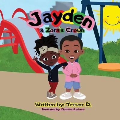 Jayden & Zoras Krone - Jayden & Zora's Crown